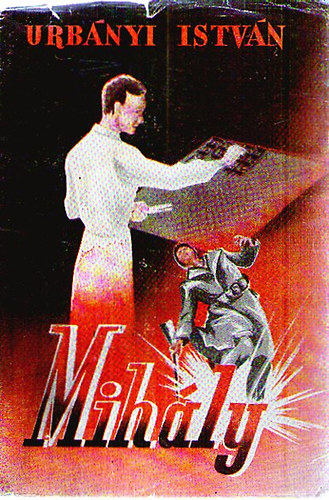 Urb�nyi Istv�n - Mih�ly