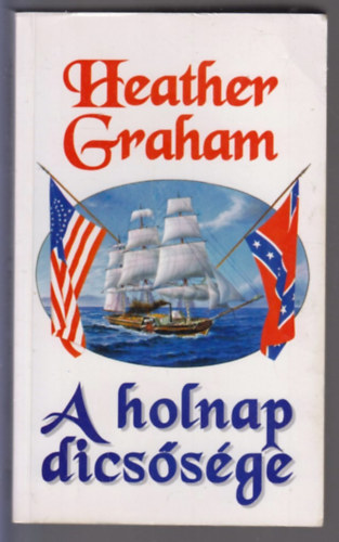 Heather Graham - A holnap dics�s�ge