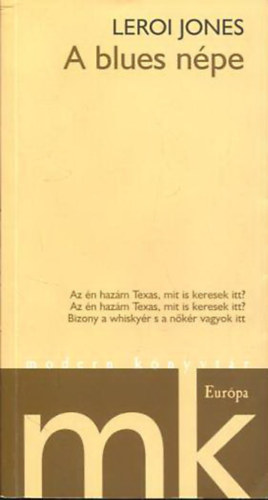 Leroi Jones - A blues npe - Nger zene a fehr Amerikban