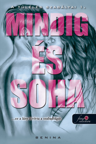 Benina - Mindig s Soha