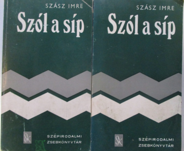 Szsz Imre - Szl a sp I-II.