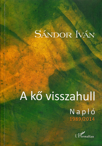 S�ndor Iv�n - A k� visszahull