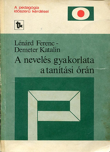 Lnrd F.-Demeter K. - A nevels gyakorlata a tantsi rn