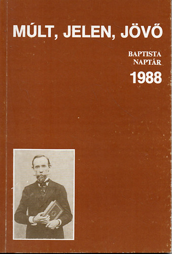 Mlt,jelen,jv : Baptista naptr 1988