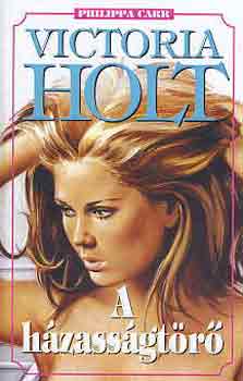 Victoria Holt - A házasságtörő
