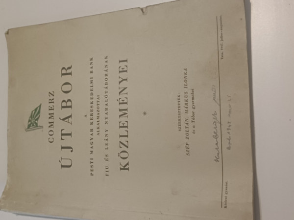 T�bb szerz� - Commerz �jt�bor a Pesti Magyar Kereskedelmi Bank alkalmazottai fi� �s le�ny nyaral�t�bor�nak k�zlem�nyei