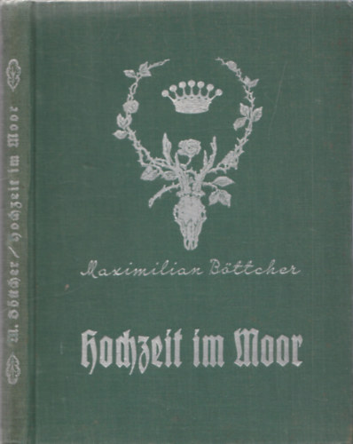 Maximilian Bttcher - Hochzeit im Moor (dediklt)