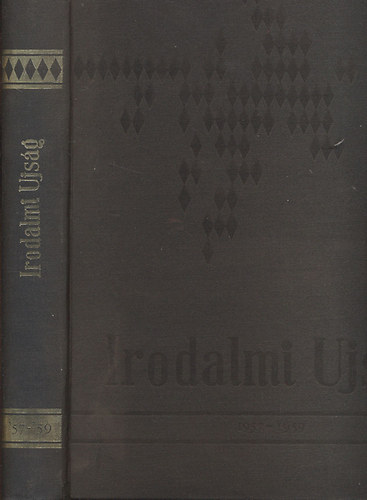 Irodalmi Ujsg I. (Az Irodalmi Ujsg 1957 d 1959 kztt Londonban megjelent pldnyainak reprint kiadsa)