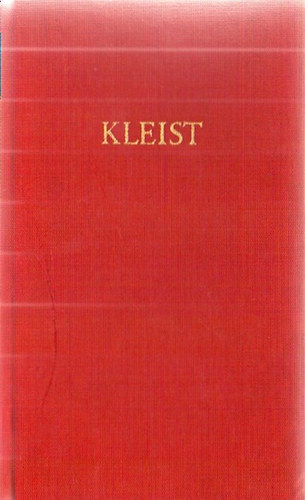 Heinrich von Kleist - Kleists Werke in zwei B�nden