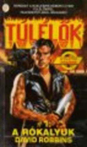 David Robbins - A rókalyuk (Túlélők 1)