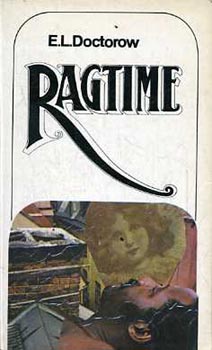 Edgar Laurence Doctorow - Ragtime