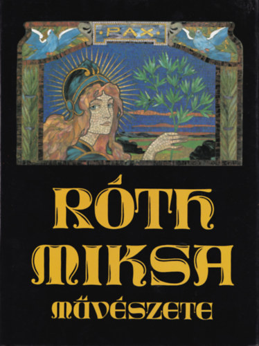 Varga Vera - R�th Miksa m�v�szete