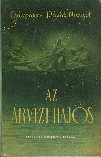 G�sp�rn� D�vid Margit - Az �rvizi haj�s