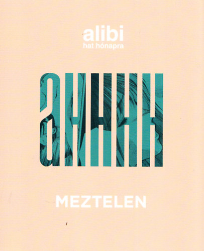 Meztelen (Alibi hat hónapra 21.)