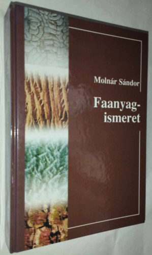 Molnr Sndor - Faanyagismeret