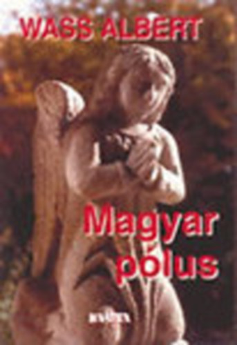 Wass Albert - Magyar p�lus