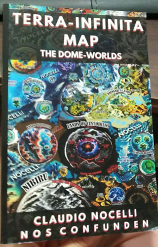 Claudio Nocelli - Terra Infinita Map - The Dome-Worlds