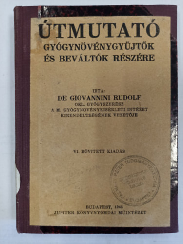 De Giovannini Rudolf - �tmutat� gy�gyn�v�nygy�jt�k �s bev�lt�k r�sz�re