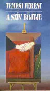 Temesi Ferenc - A sz�v b�jtje