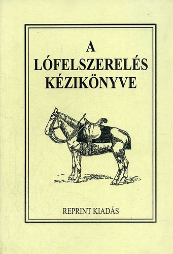 Lapu Bt. - A lófelszerelés kézikönyve