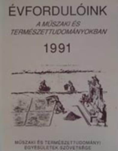 vfordulink a Mszaki s termszettudomnyokban 1991