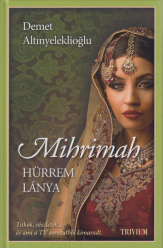 Demet Altinyeleklioglu - Mihrimah - Hürrem lánya
