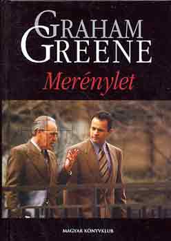 Graham Greene - Mer�nylet