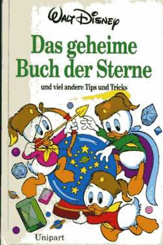 Walt Disney - Das geheime Buch der Sterne und viel andere Tips und Tricks