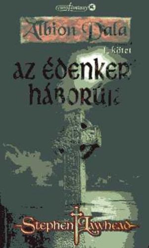 Stephen Lawhead - Az denkert hborja