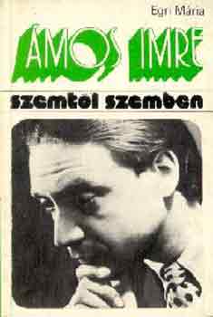 Egri M�ria - �mos Imre (Szemt�l szemben)
