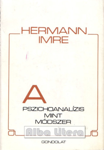 Hermann Imre - A pszichoanalzis mint mdszer