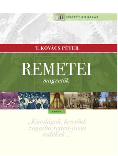 T. Kov�cs P�ter - Remetei magvet�k