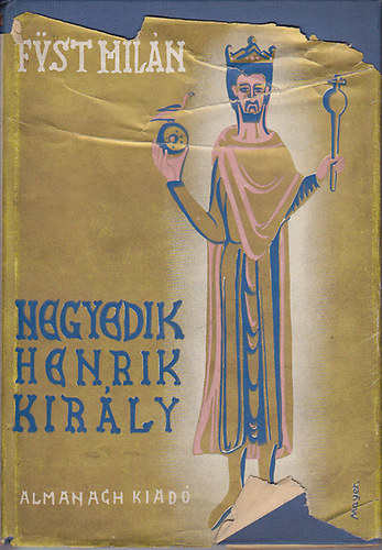 Füst Milán - Negyedik Henrik király