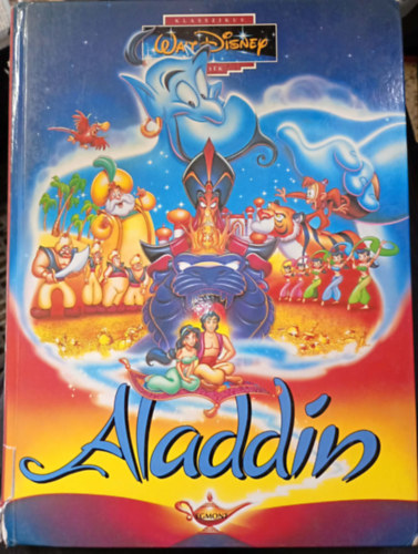 Don Ferguson  Walt Disney (�tdolg.) - Aladdin (Klasszikus Walt Disney mes�k 9.)