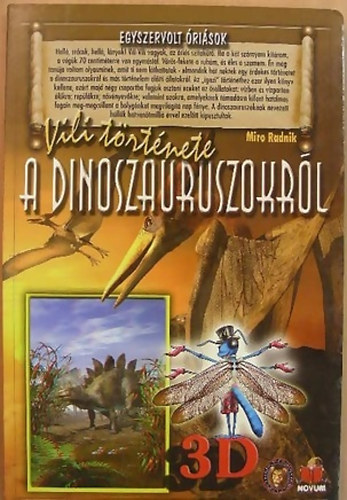 Miro Radnik - Vili trtnete a dinoszauruszokrl 3D