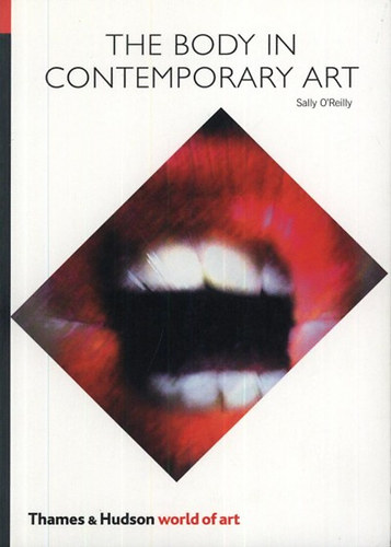 Sally O'reilly - The Body in Contemporary Art
