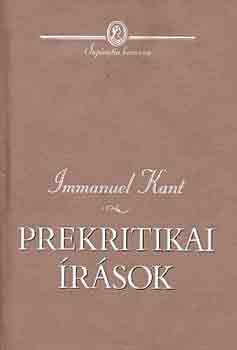 Immanuel Kant - Prekritikai �r�sok