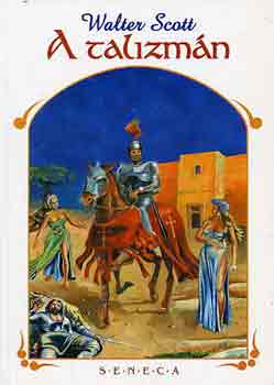 Sirwalter Scott - A talizm�n