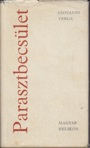 Giovanni Verga - Parasztbecsület (elbeszélések)