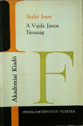 Szalai Imre - A Vajda J�nos T�rsas�g