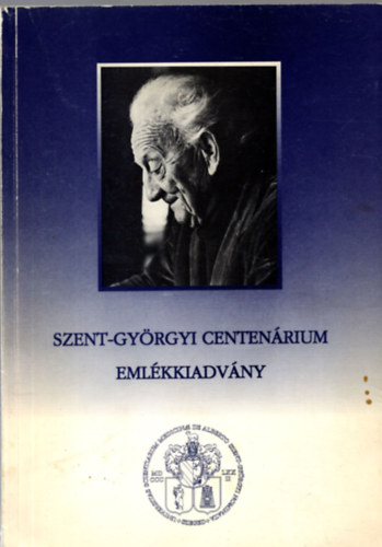 Szent-Gy�rgyi Centen�rium - Eml�kkiadv�ny