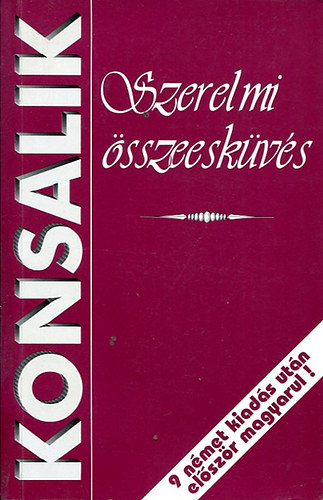 Heinz G�nther Konsalik - Szerelmi �sszeesk�v�s