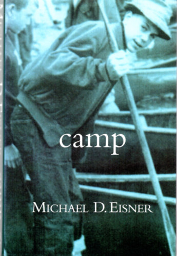 Michael D.Eisner - Camp