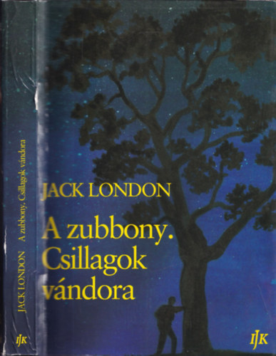 Jack London - A zubbony. Csillagok v�ndora