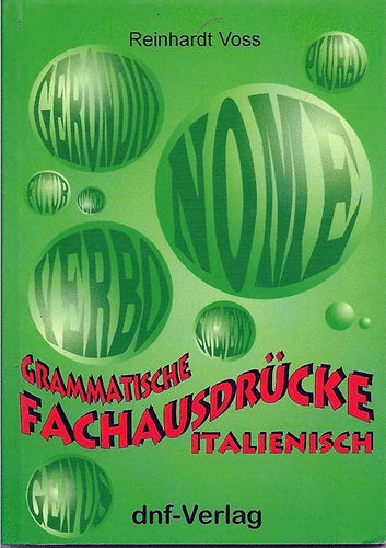 Reinhardt Voss - Grammatische Fachausdr�cke Italienisch