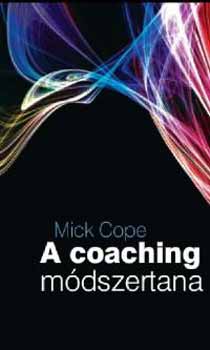 Mick Cope - A Coaching Módszertana