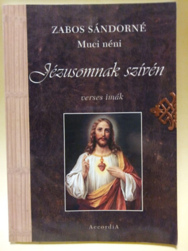 Zabos Sndorn - Jzusomnak szvn (verses imk)