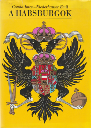 SZERZ� Gonda Imre Niederhauser Emil LEKTOR Di�szegi Istv�n Katus L�szl� Makkai L�szl� Sarl�s B�la - A Habsburgok EGY EUR�PAI JELENS�G  Ellenforradalom �s neoabszolutizmus,  A Habsburg-diplom�cia t�velyg�sei, K�s�rletez�s �s kiegyez�s,  A rendszer megszil�rd�t�sa befel� �s kifel�  Fekete-feh�r illusztr�ci�kat, t�rk�pr�szleteke