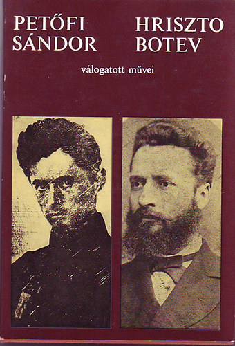 H. Petőfi S.-Brotev - Petőfi Sándor-Hriszto Botev válogatott művei