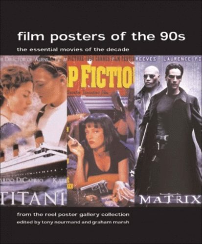 Tony Nourmand; Graham  Marsh (editor) - Film Posters Of The 90s